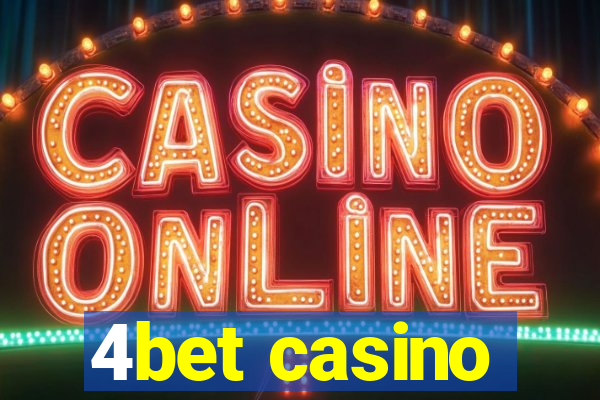 4bet casino